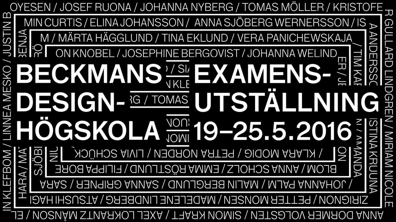 Beckmans Graduation Exhibition 19–25/5 2016